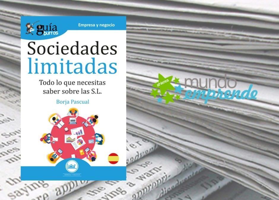 El medio escrito ‘Mundo Emprende’ ha hecho una reseña de este libro